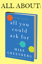 Photo of All About: All You Could Ask For, Mike Greenberg’s debut novel