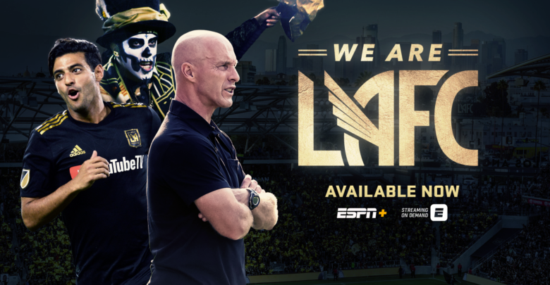 Photo of 3 Things To Watch For On WE ARE LAFC