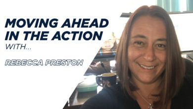 Photo of Moving Ahead In The Action With…Rebecca Preston