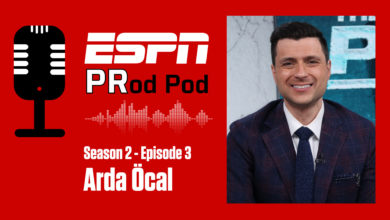 Photo of ESPN PRod Pod: Welcome To Arda Öcal’s Multiverse Of Experiences